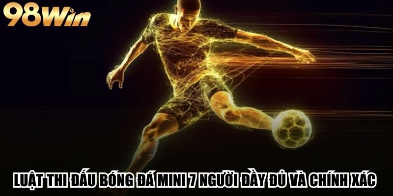 Luật Thi Đấu Bóng Đá Mini 7 Người Đầy Đủ Và Chính Xác 1 Luật Thi Đấu Bóng Đá Mini 7 Người Đầy Đủ Và Chính Xác